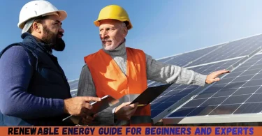 renewable energy guide for beginners and experts